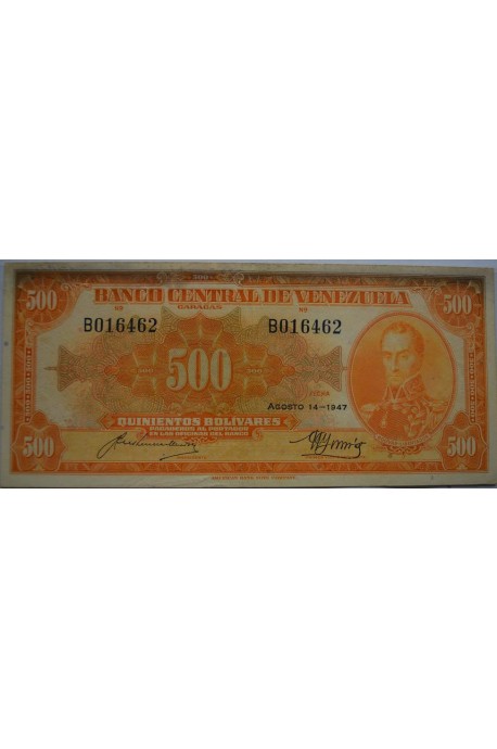 500 Bolívares  Agosto 14 1947 Serie B6